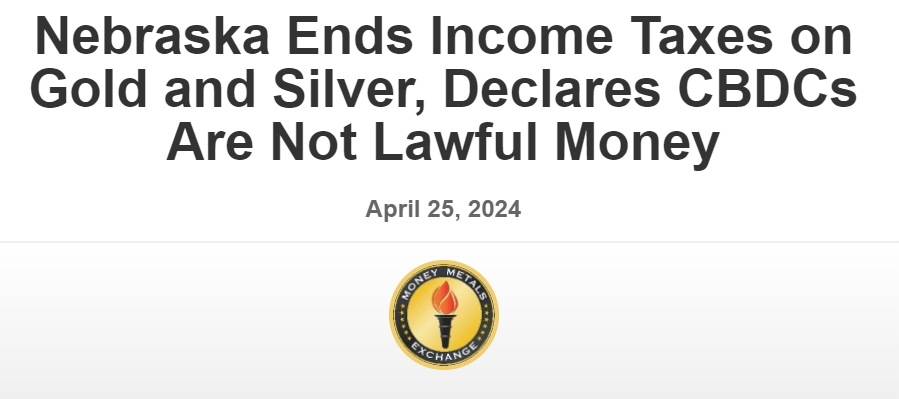 美国第12个州入列！内布拉斯加州终止对黄金、白银征收资本利得税