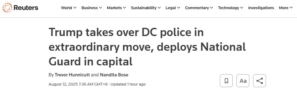 特朗普重磅宣布！美国首都进入紧急状态 联邦政府接管华府警队、部署军队