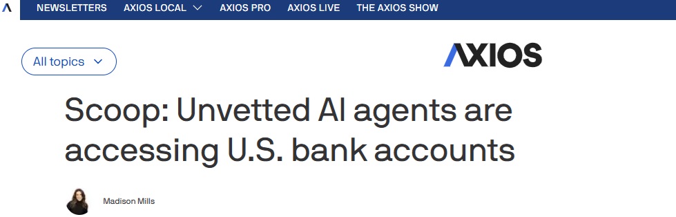 突发重磅！华尔街巨头紧急拉响警报：未经授权的AI智能体正潜入客户账户，甚至可能擅自动用资金！